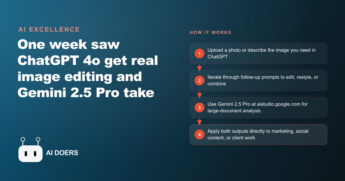 ChatGPT 4o Images and Gemini 2.5 Pro: What Changed and How to Use Both for Your Business