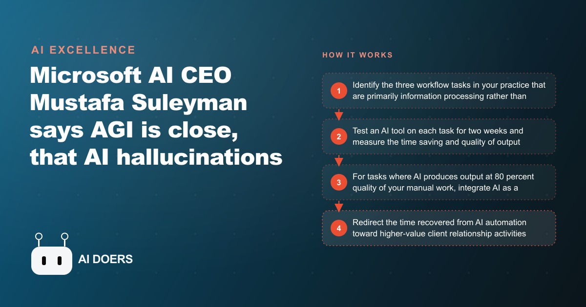 Microsoft AI CEO Suleyman Says AGI Is Years Away and Software Companies Face Existential Risk. Here Is What Financial Advisors Should Take From That